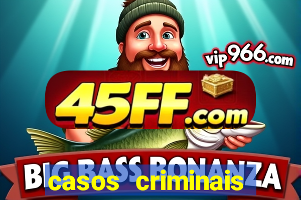 casos criminais para ler pdf